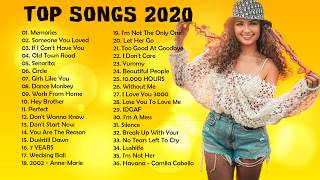 Top Collection Songs 2020 - Top 40 Hits Songs - Top Music