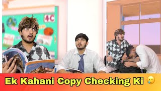 Ek Kahani Copy Checking Ki 🥲 | Hassu