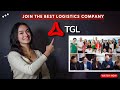 Join The Best Logistics Company! | TGL Recruitment Video