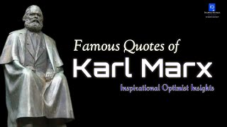 Famous Quotes of Karl Marx