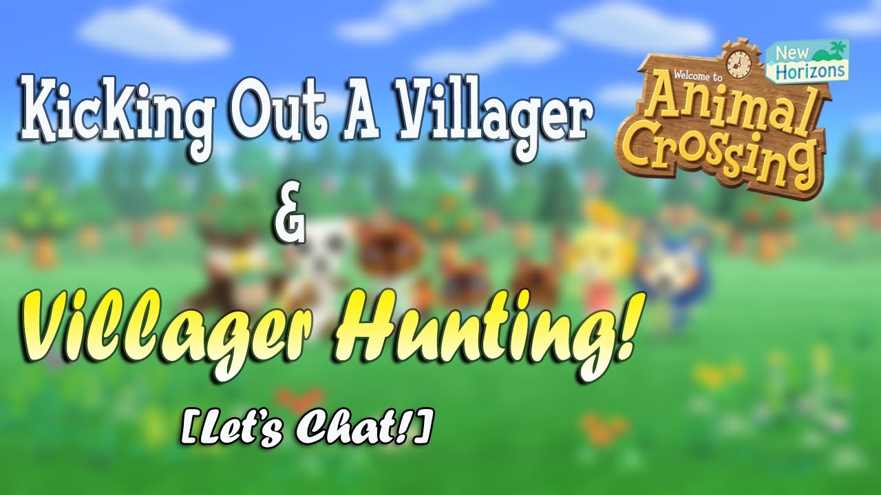 🔴ACNH LIVE: Kicking Out A Villager & Villager Hunting! | Lexi Crossing ...