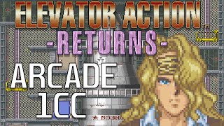 Elevator Action Returns 1CC (No Miss) (Kart) [JPN] / エレベーターアクションリターンズ 1CC [Taito] [4K]