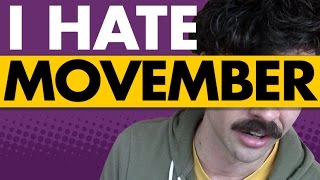 Why I hate Movember