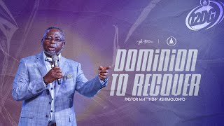 Dominion To Recover | Pastor Matthew Ashimolowo | 12DG 2025, Day 11, Sunday Service