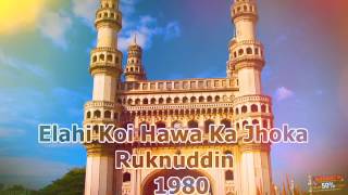 Elahi Koi Hawa Ka Jhoka { 1980 } Ruknuddin Ghazal