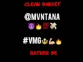 mvntana rather be double tap remix