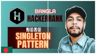 Java Singleton Pattern HackerRank solution bangla | the cracker