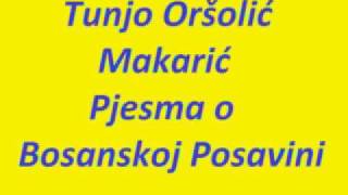 Tunjo Oršolić Makarić-Pjesma o Bosanskoj Posavini