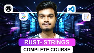 Rust Complete Course: Strings | #15