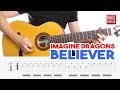 Believer ★ Imagine Dragons ★ Guitar Lesson - Easy How To Play Acoustic Songs - Chords Tutorial