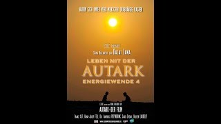 Trailer - AUTARK - LEBEN MIT DER ENERGIEWENDE 4