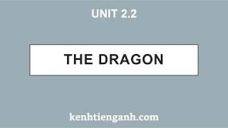 [Unit 2.2] The Dragon - 4000 Essential English Words