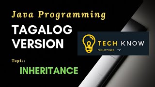 2.2 Java Programming Tagalog - Inheritance