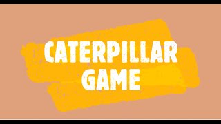 Python Project(Caterpillar Game) || CODE IN PLACE 2021 FINAL PROJECT SUBMISSION