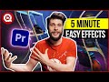 5 Easy VFX under 5 MINUTES (Premiere Pro Tutorial)  #04