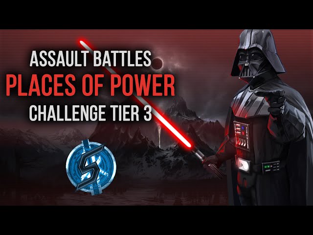 Guide Challenge Tier 3 Assault Battles Places Of Power Star Wars