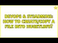 DevOps & SysAdmins: How to create/copy a file into hugetlbfs?