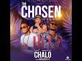 The Chosen Feat Shizzy   Uli Chalo Prod By KB Killer Beats