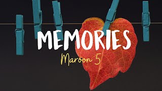 Maroon 5 - Memories  (Lyrics / Lyric Video) 🎧