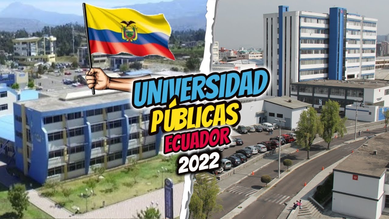 7 Mejores UNIVERSIDADES Públicas En Ecuador 2024 😎👌 - YouTube