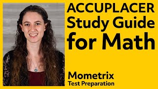 ACCUPLACER Math Study Guide