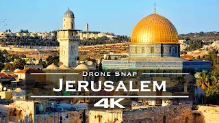 Jerusalem - by drone [4K]