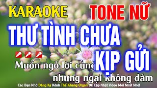 Thư Tình Chưa Kịp Gửi Karaoke Tone Nữ Nhạc Sống l Phối Chuẩn Dễ Hát l Thế Khang Organ