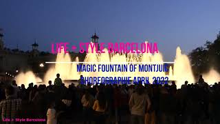 Font Magica de Montjuic - Walking Barcelona - Night Show Choreographie April 2022