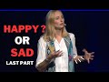 You Don't Find Happiness, You Create It - Katarina Blom - Part 3