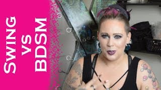 The Differences Between Kink vs Swing - BDSM Basics