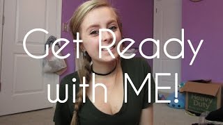 Get ready with me!