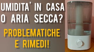 Umidità in casa. Tutto quello che devi sapere!