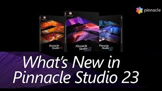 What's New in Pinnacle Studio 23