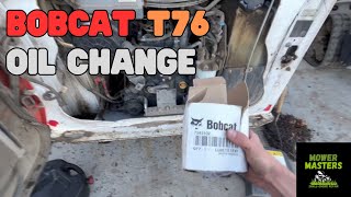 Bobcat T76 Oil Change | Full Step-by-Step Service Guide