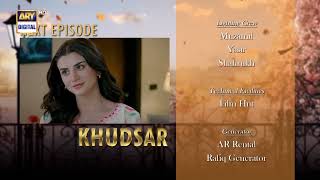 Khudsar Episode 30 | Teaser | Top Pakistani Drama