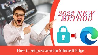 How to set  password in Microsoft Edge
