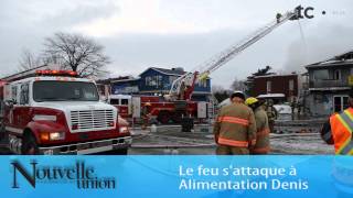 Le feu s'attaque à Alimentation Denis #Victoriaville