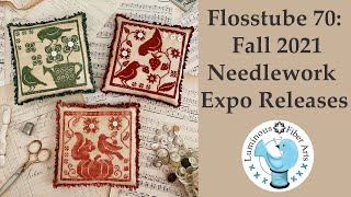 Flosstube 70: Fall 2021 Needlework Expo Releases