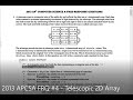 JAVA - Lesson #98 - APCSA - 2013 Free Response Question #4 - Telescopic 2D Array
