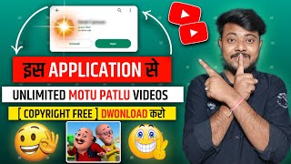 🔥 New Application - Dwonload Unlimited MOTU PATLU Videos | Upload On Youtube Without Copyright Claim
