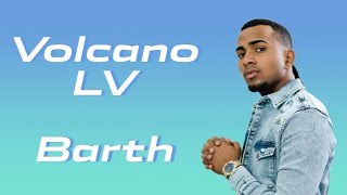 Volcano - LV Barth ( paroles / lyrics )