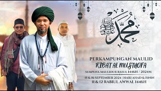 Live Maulid Dhiya Ulami' | Perkampungan Maulid Ribat Al Musthofa