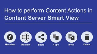 How to perform Content Actions in Smart View | OpenText Content Server