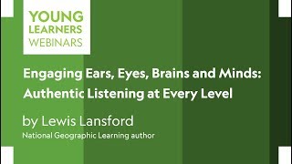 Engaging ears, eyes, brains and minds: Authentic listening at every level
