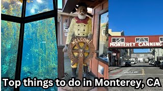 Top things to do in Monterey, California