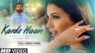 KARDE HAAN : Full Video Song | Rameet Sandhu | MNV | New Song 2019