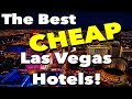 Top 10 Best CHEAP Las Vegas Hotels!!