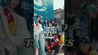 Top 10 TRIPLES Songs #shorts #triples #kimnakyoung #kimyooyeon #seoyeon #xinyu #chaewon #kpop #wav