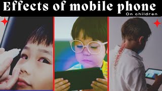 Use of Mobile Phone in Children