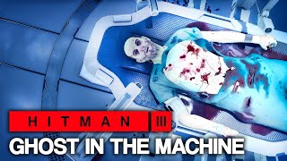 HITMAN™ 3 - Ghost In The Machine (Silent Assassin)